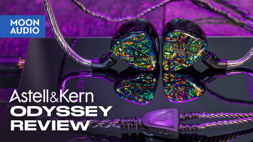 Astell&Kern Odyssey IEMs Video Review & Comparison